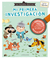 Los Pequeños Sherlock. Mi primera investigación Los Pequeños Sherlock. Mi primera investigación