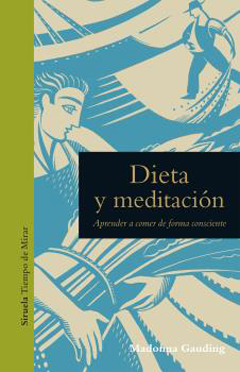 Dieta y meditaci&oacute;n