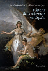 Historia de la tolerancia en España Historia de la tolerancia en España