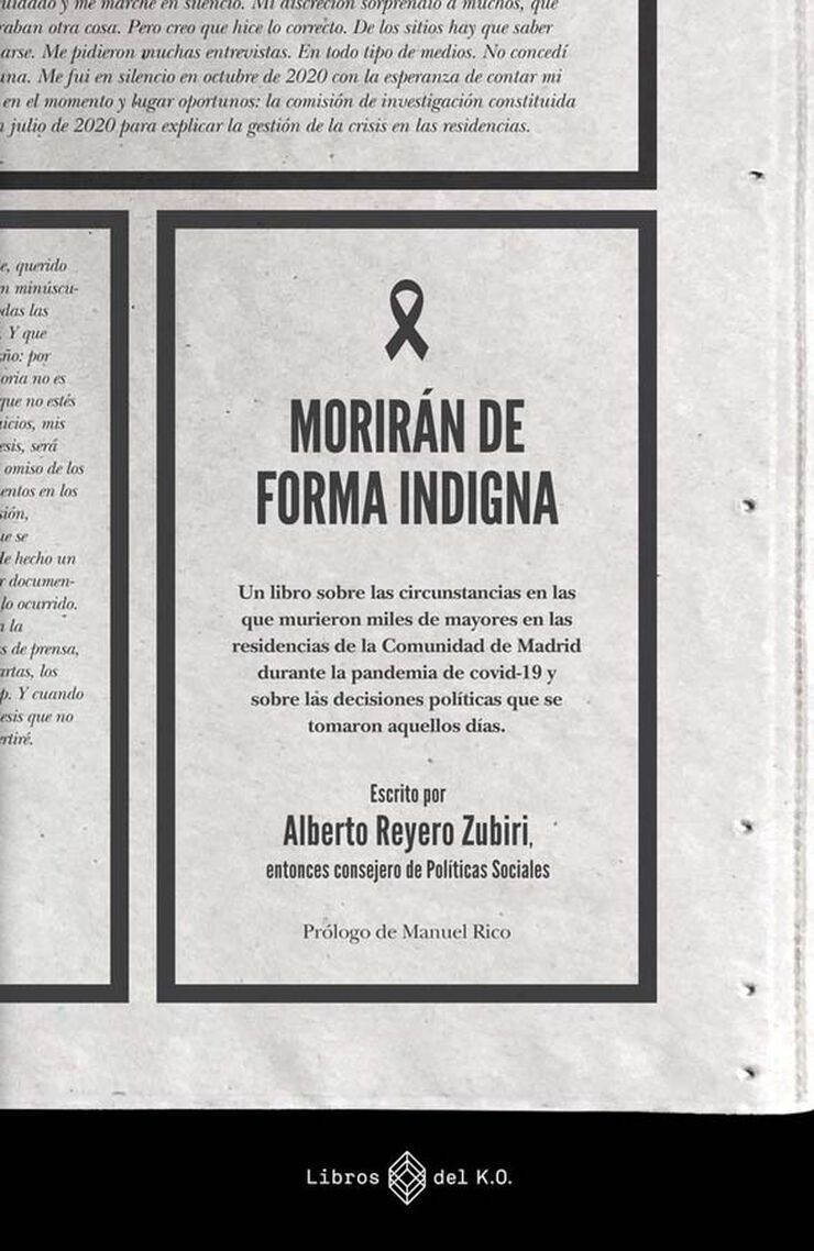 Morirán de forma indigna