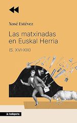 Las matxinadas en Euskal Herria