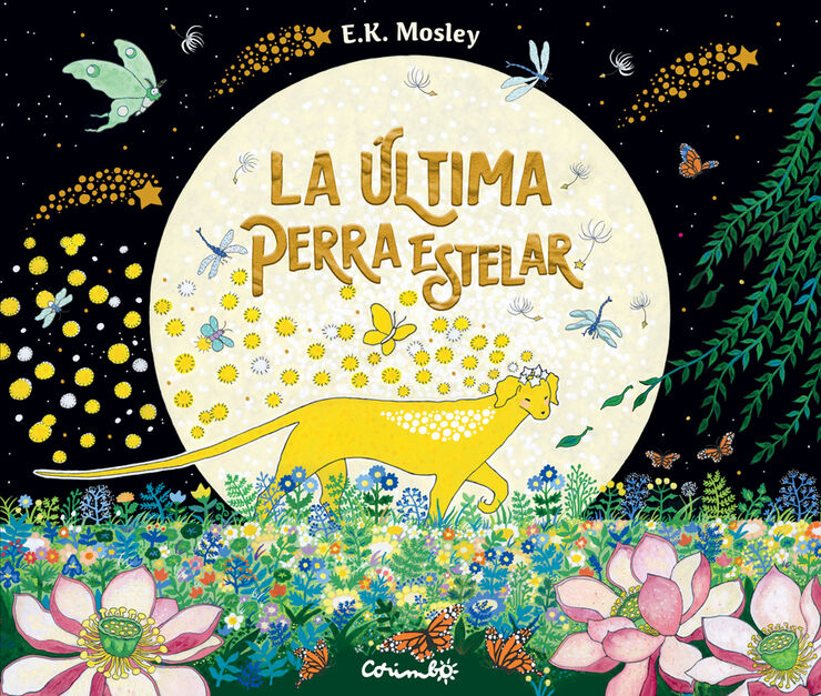 La última perra estelar