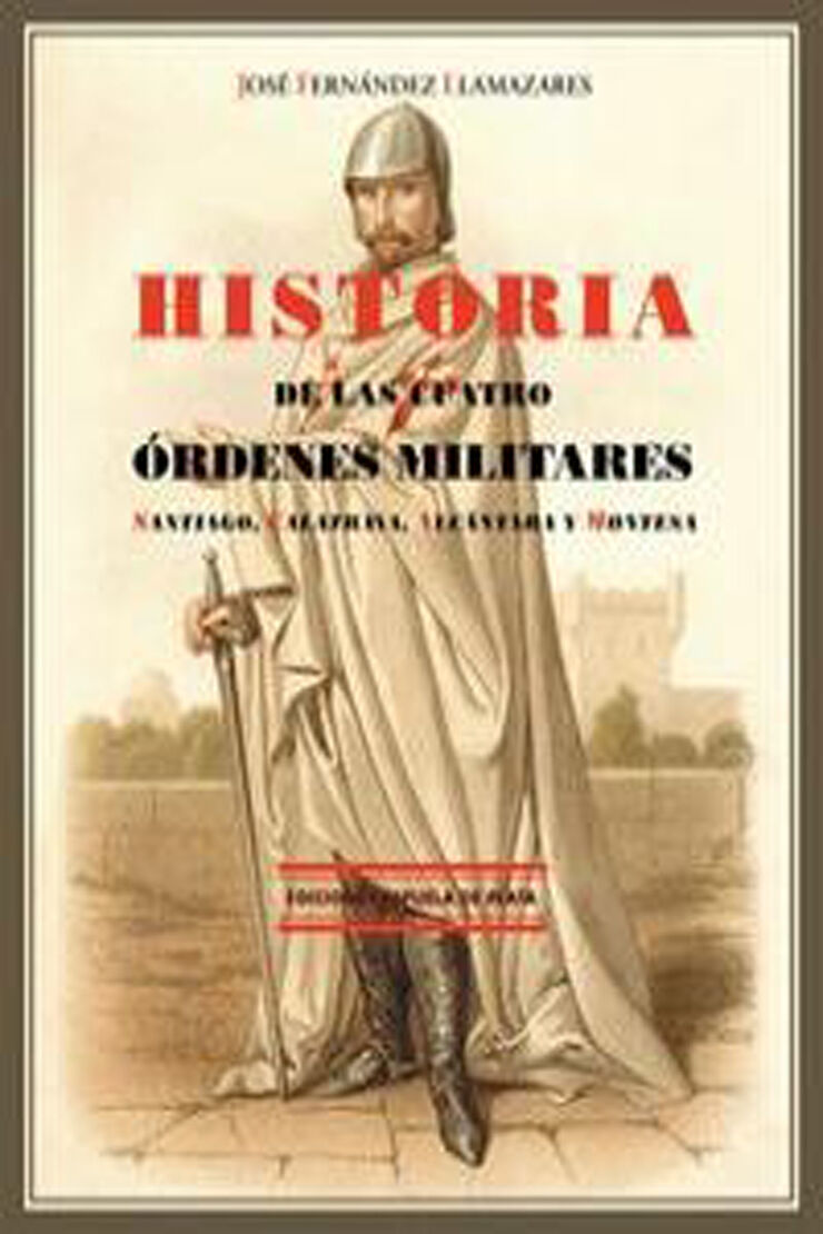 Historia de las Cuatro Ordenes Militares