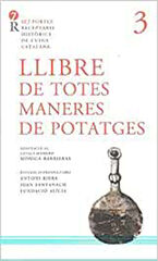 Llibre de totes maneres de potatges Llibre de totes maneres de potatges
