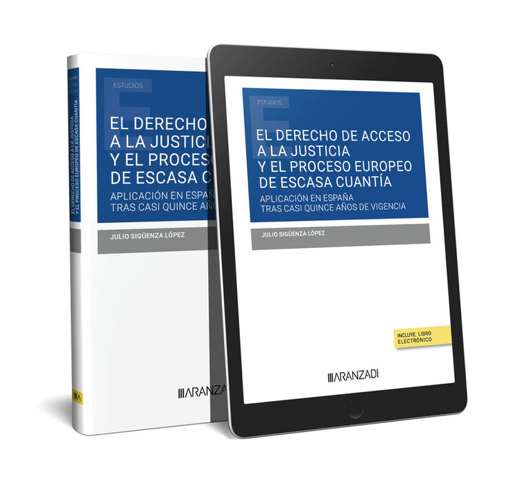 El derecho de acceso a la justicia y el proceso europeo de escasa cuantía (Duo)