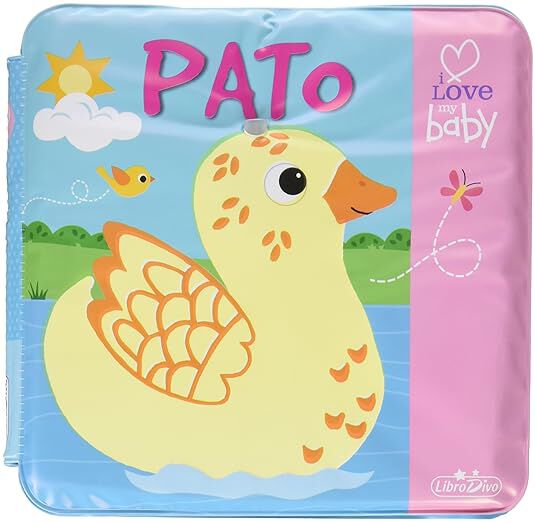 I love my baby - Libro de ba&ntilde;o - Pato