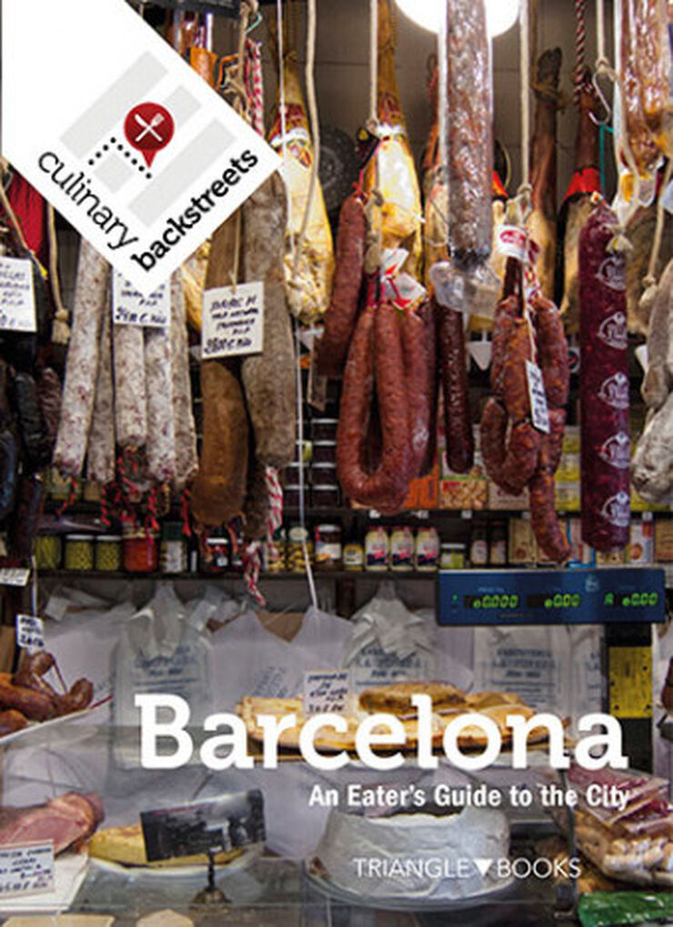 Barcelona. An Eater's Guide to the City