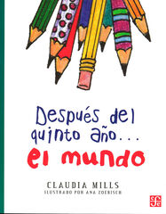 Después del quinto año... el mundo