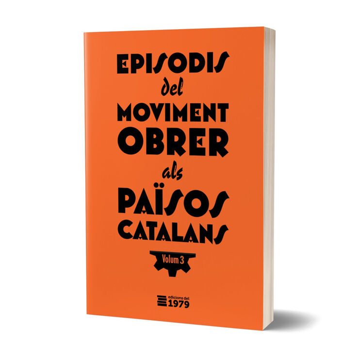 Episodis del moviment obrer als Països Catlans 3