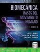 Biomecánica, bases del movimiento humano