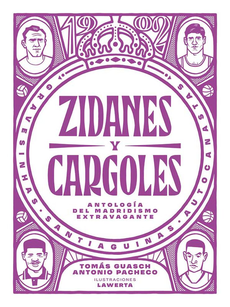 Zidanes y cargoles