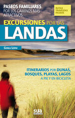 Excursiones por las Landas Excursiones por las Landas