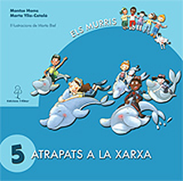 Els Murris 05 Atrapats A La Xarxa