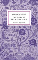 Un cuarto para ella sola -A Room of One's Own Un cuarto para ella sola -A Room of One's Own