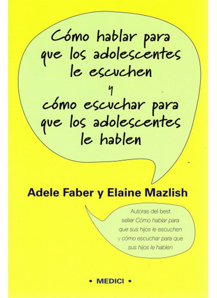 Cómo hablar para que los adolescentes le escuchen