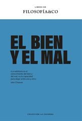 El bien y el mal El bien y el mal