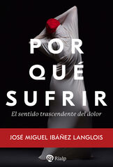 Por qué sufrir Por qué sufrir
