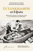 Tutankhamón en España. Howard Carter, el