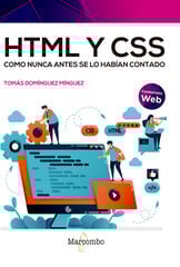 HTML y CSS como nunca antes se lo habían contado HTML y CSS como nunca antes se lo habían contado