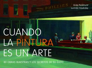 Cuando la pintura es un arte Cuando la pintura es un arte