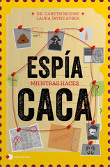 Esp&iacute;a mientras haces caca