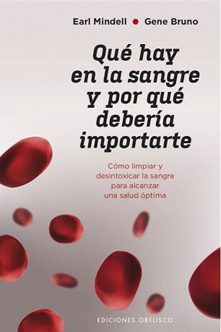 Qué Hay En La Sangre Y Por Qué Debería Importarte