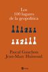 Los 100 lugares de la geopolítica