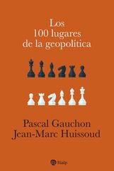 Los 100 lugares de la geopolítica Los 100 lugares de la geopolítica