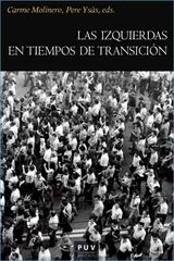 Izquierdas en tiempos de transición, Las