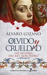 Olvido y crueldad Olvido y crueldad