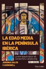 La Edad Media en la península ibérica La Edad Media en la península ibérica