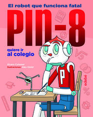 PIN-8 quiere ir al colegio