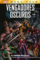 Vengadores Oscuros 2. El Hombre Molécula Vengadores Oscuros 2. El Hombre Molécula