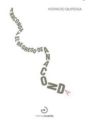 Anaconda y El regreso de Anaconda Anaconda y El regreso de Anaconda