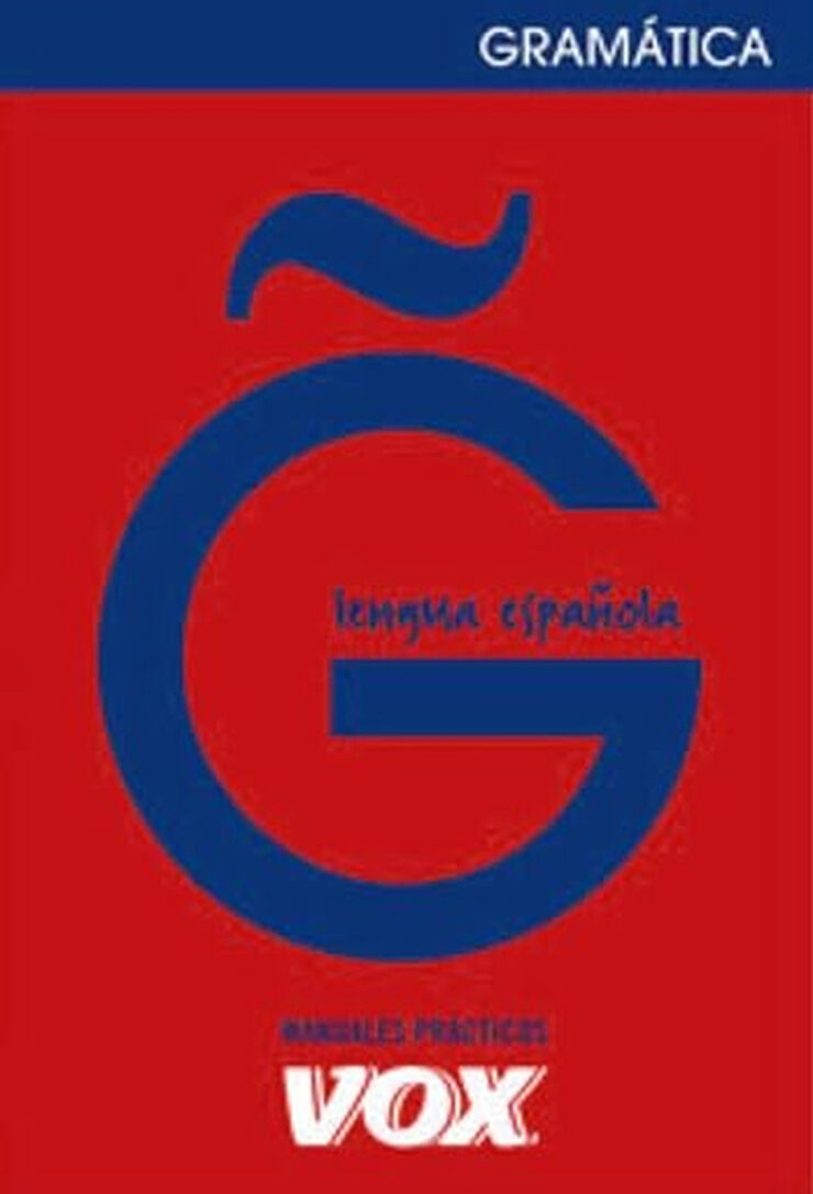 VOX Gram&aacute;tica Lengua Espa&ntilde;ola Vox 9788483329993