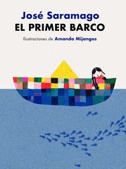 El primer barco El primer barco