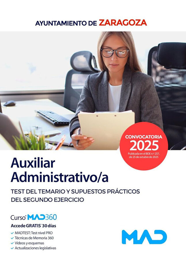 Auxiliar Administrativo/a del Ayuntamiento de Zaragoza. Test del temario y supuestos pr&aacute;cticos del segundo ejercicio.
