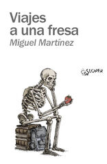 Viajes a una fresa
