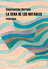La cena de los notables La cena de los notables