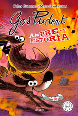 Gos Pudent a la prehist&ograve;ria