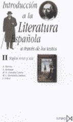 Introducción a la literatura española a través de los textos II