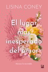 El lugar más inesperado del amor El lugar más inesperado del amor