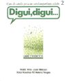 Digui, digui. Curs de catal&agrave; per a no-catalanoparlants adults. Llibre d'exercicis. Nivell 2