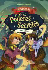 Colegio de poderes secretos 6 - Álex y Catorce Colegio de poderes secretos 6 - Álex y Catorce