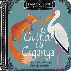 La Guineu i la Cigonya La Guineu i la Cigonya
