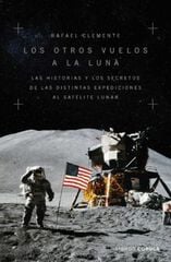 Los otros vuelos a la Luna Los otros vuelos a la Luna