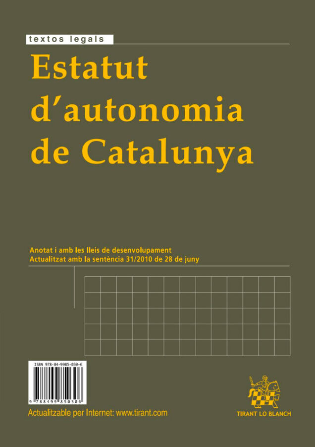 Estatut d'autonomia de Catalunya / Estatuto de autonom&iacute;a de Catalu&ntilde;a