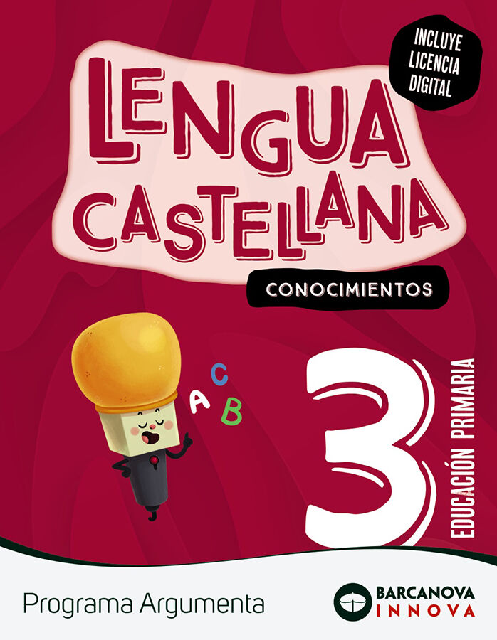 Lengua cast 3&ordm; Prim. Conocimiento. Argumenta
