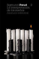 La interpretación de los sueños, 2. Los sueños La interpretación de los sueños, 2. Los sueños