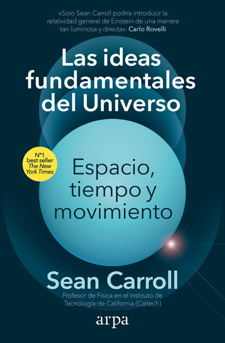 Las ideas fundamentales del Universo Las ideas fundamentales del Universo